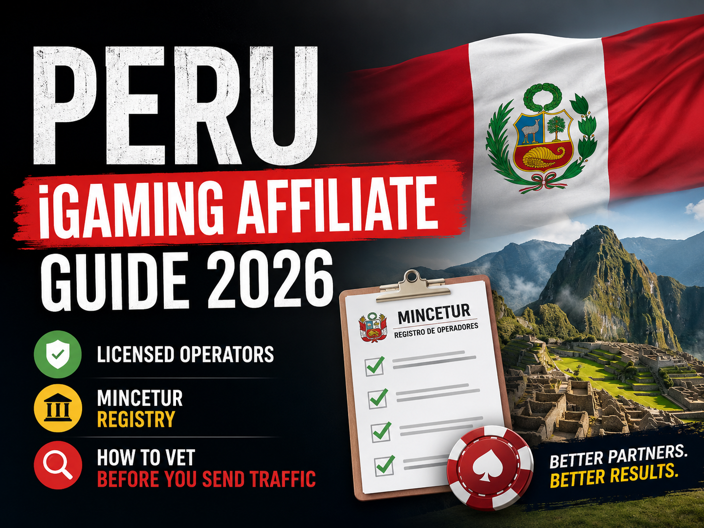 Peru iGaming Affiliate Guide 2026: Licensed Operators, Mincetur Registry & How to Vet Before You Send Traffic