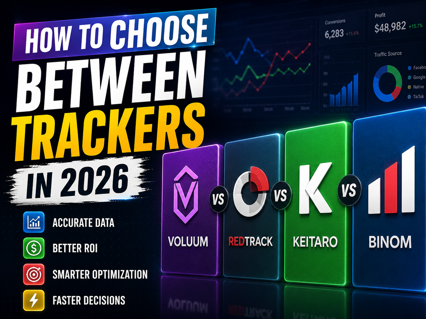 How to Choose Between Voluum, RedTrack, Keitaro, and Binom in 2026